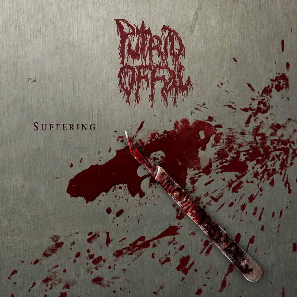 PUTRID OFFAL - Suffering EP Job done: Mastered