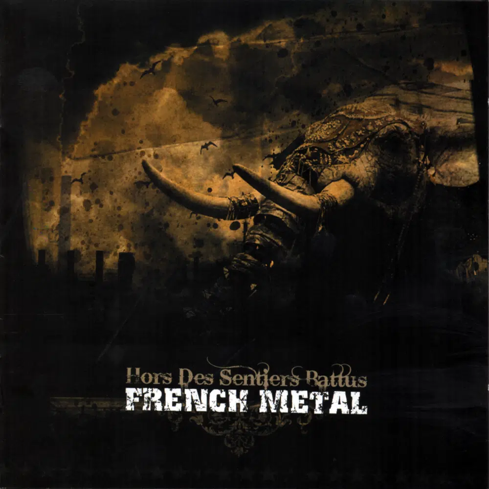 FRENCH METAL - Hors Des Sentiers Battus Job done : Mastered