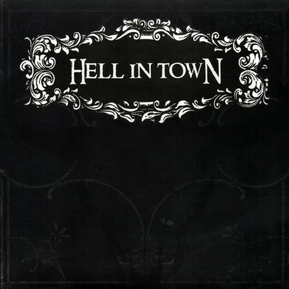 HELL IN TOWN - Hell In Town Job done : Mixed Mastered