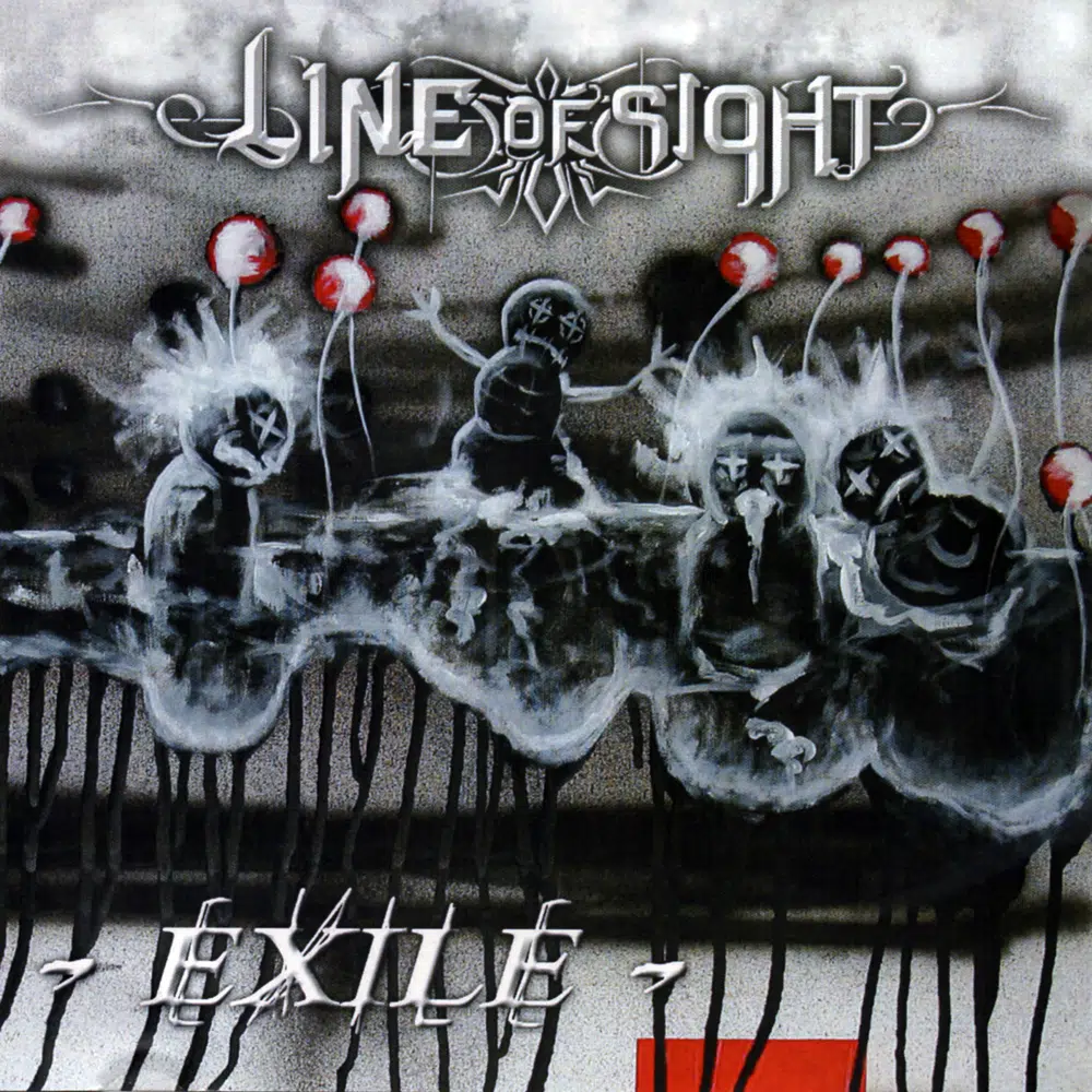 LINE OF SIGHT - Exile Job done : Recorded Mixed Mastered