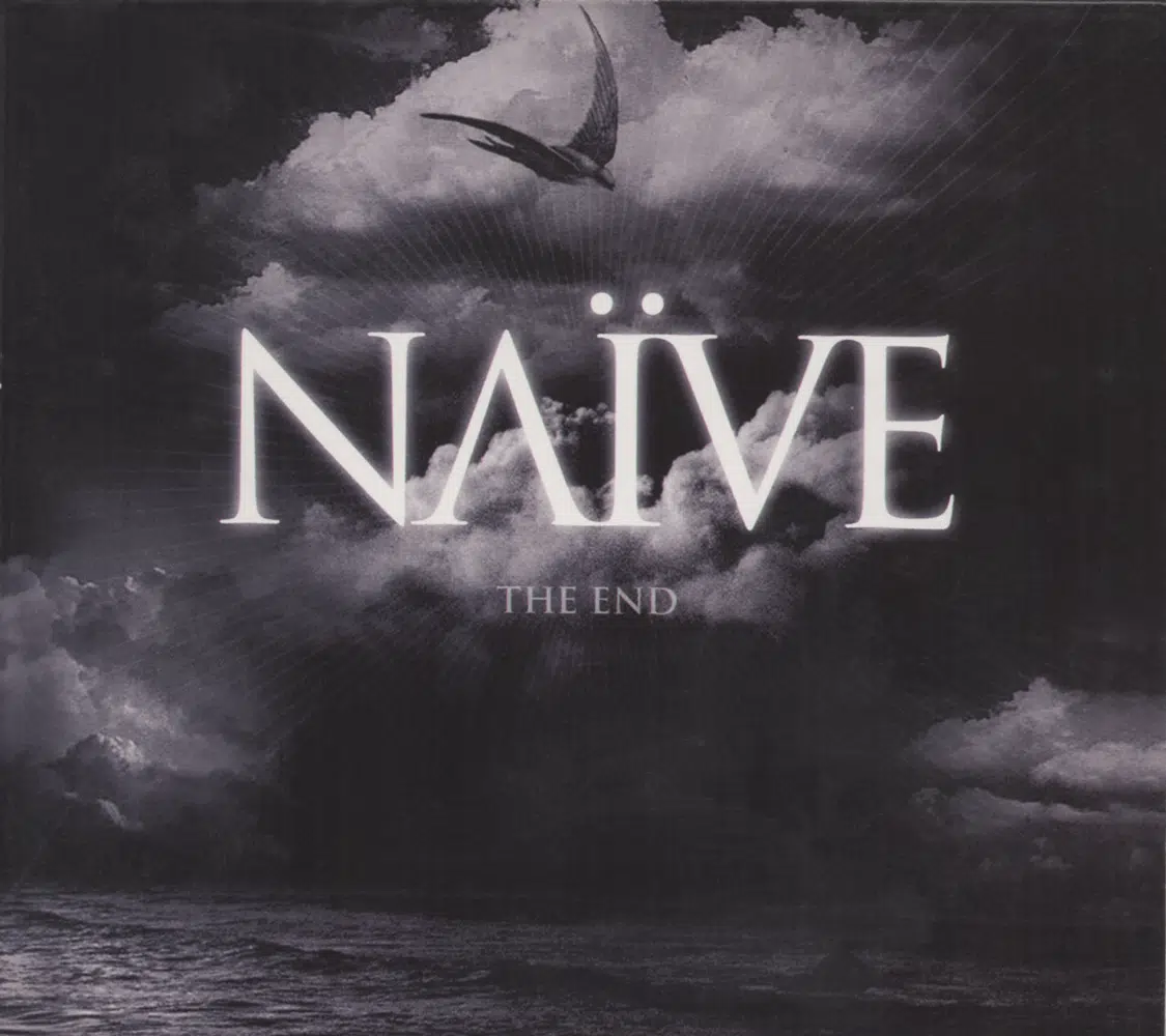 NAIVE - The End Job done : Mastered