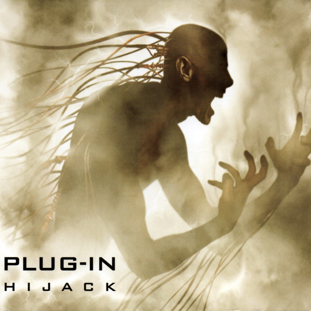 PLUG-IN - Hijack Job done : Produced Played bass Recorded Mixed Mastered