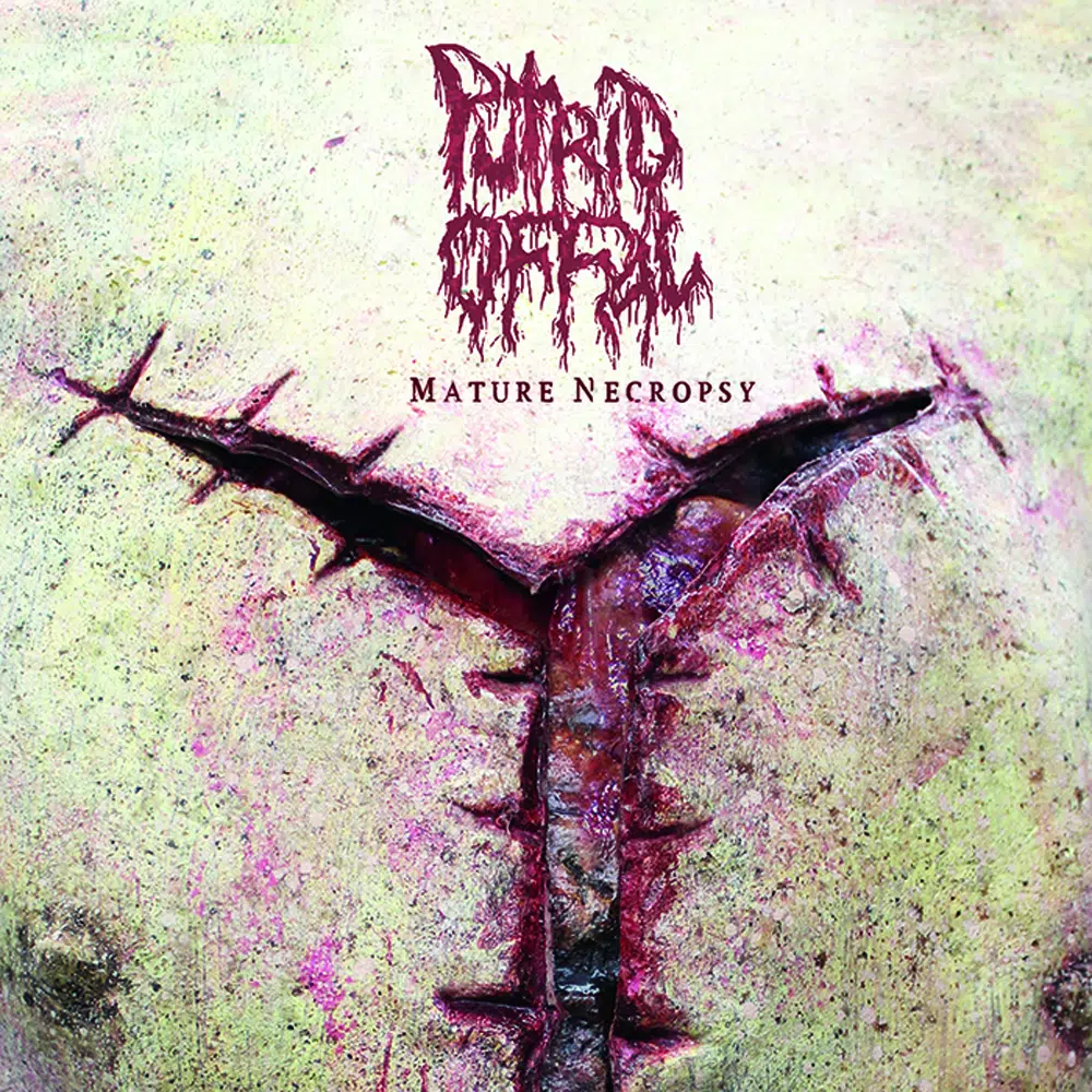 PUTRID OFFAL - Mature Necropsy Job done: Mastered