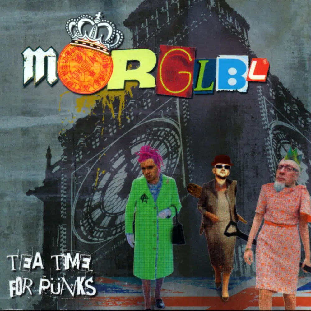 MORGLBL - Tea Time For Punks Job done: Mastered