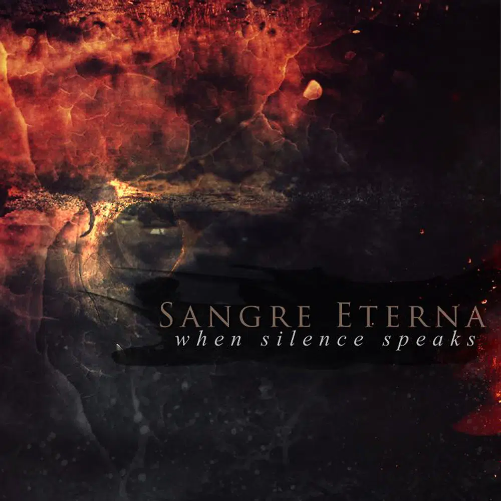 SANGRE ETERNA - When Silence Speaks Job done: Reamped Mixed Mastered
