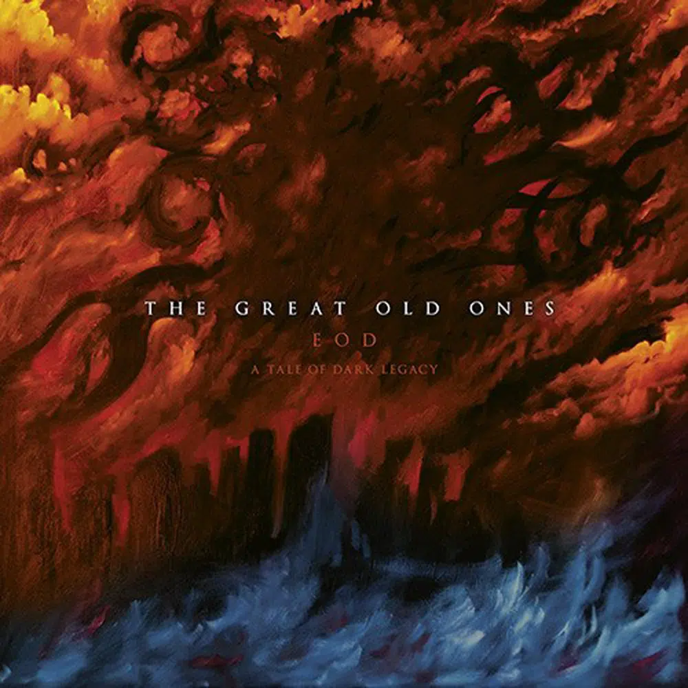 THE GREAT OLD ONES - EOD A Tale Of Dark Legacy Job done: Recorded Mixed Mastered