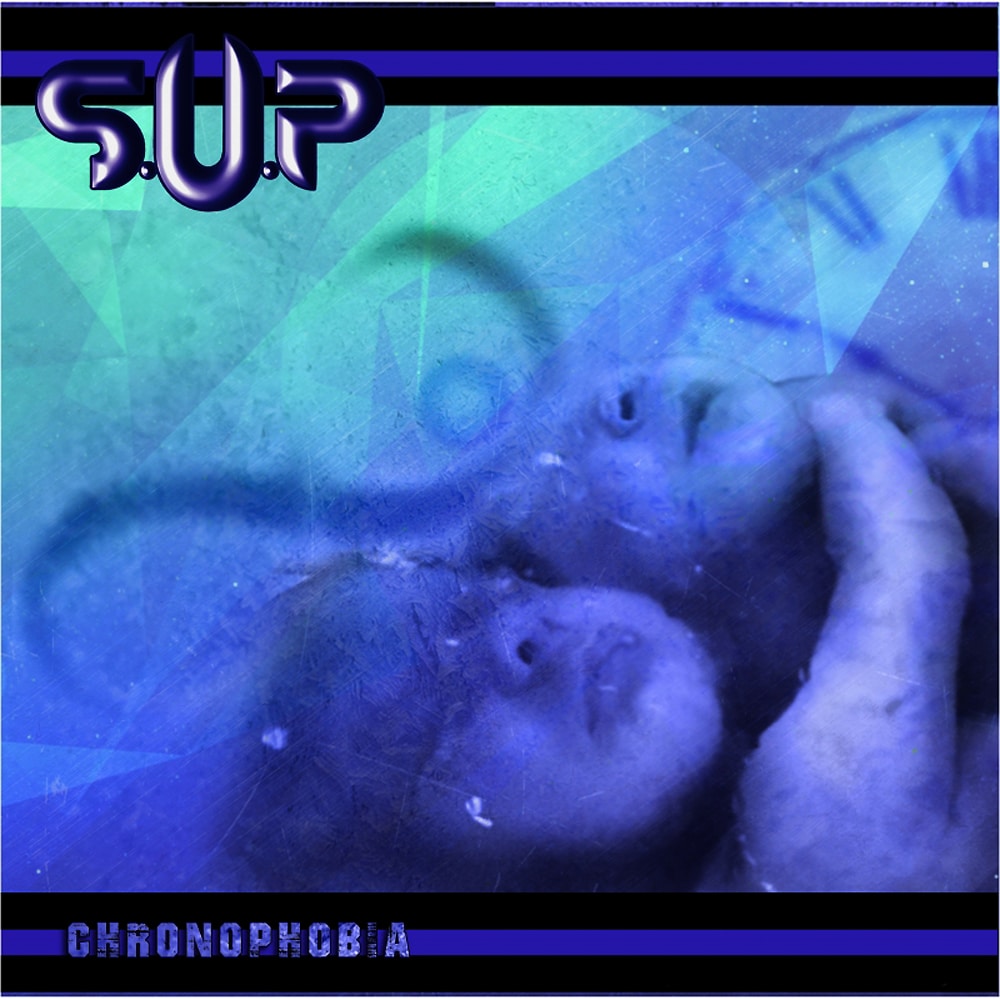 SUP - Chronophobia (2018) Job done : Remastered for vinyl (incorrectly credited to Fabrice Loez)
